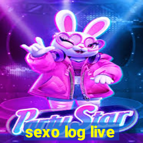 sexo log live